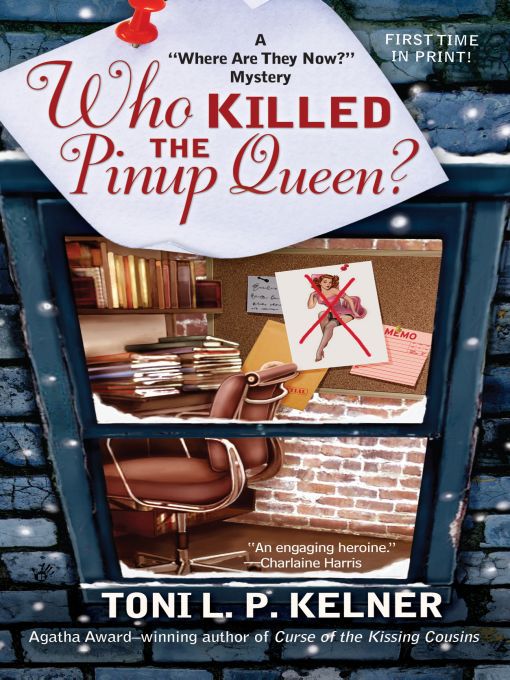 Title details for Who Killed the Pinup Queen? by Toni L. P. Kelner - Available